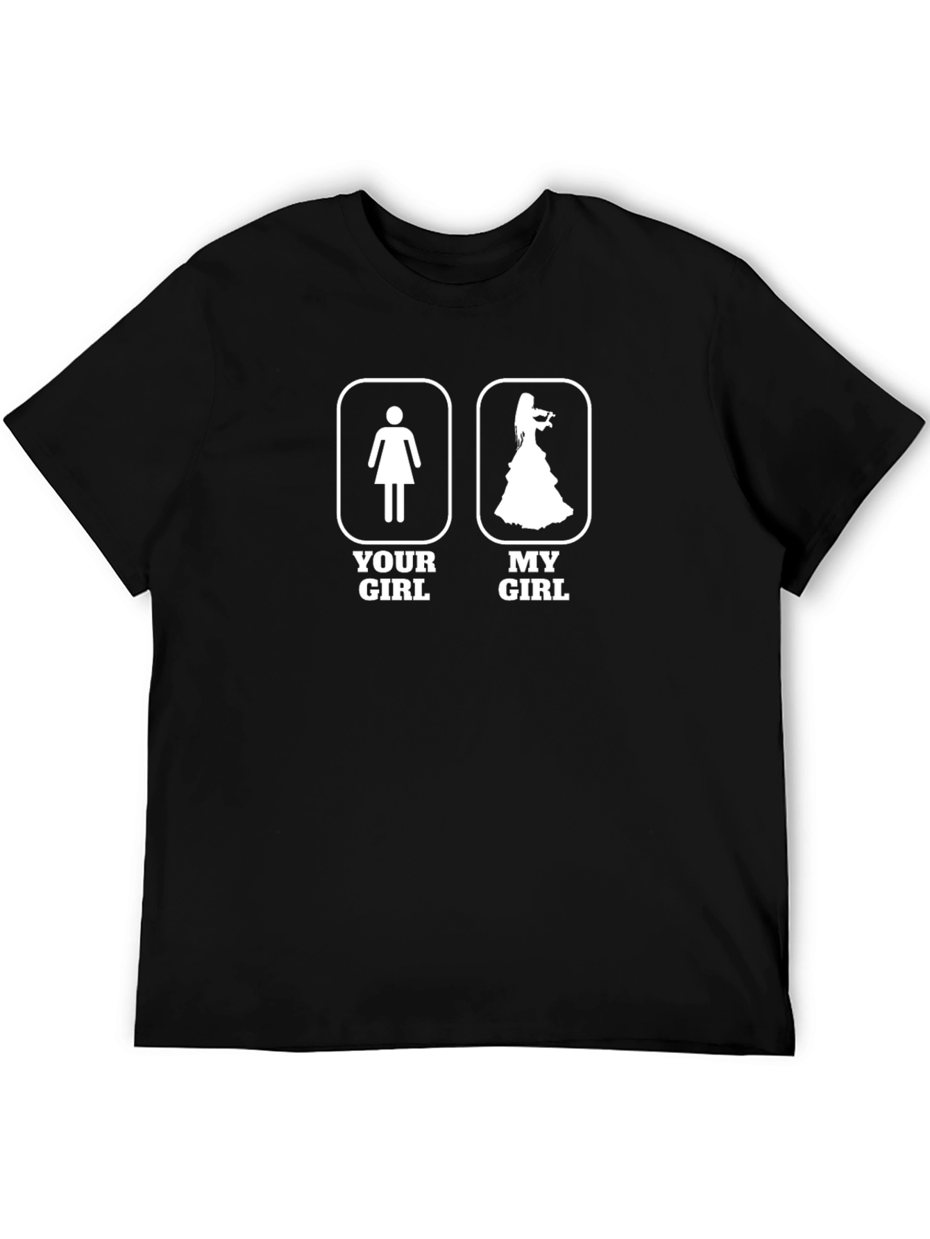 Humorous Your Girl My Girl Musician T-Shirt