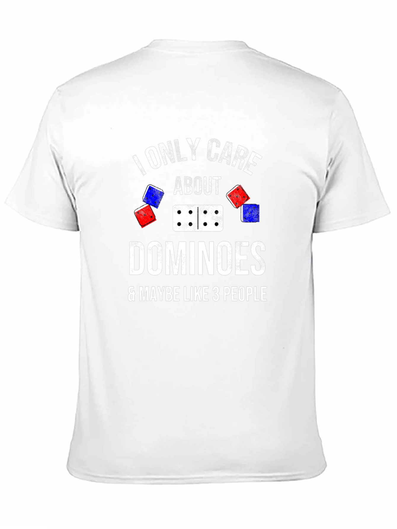 I Only Care About Dominoes T-Shirt