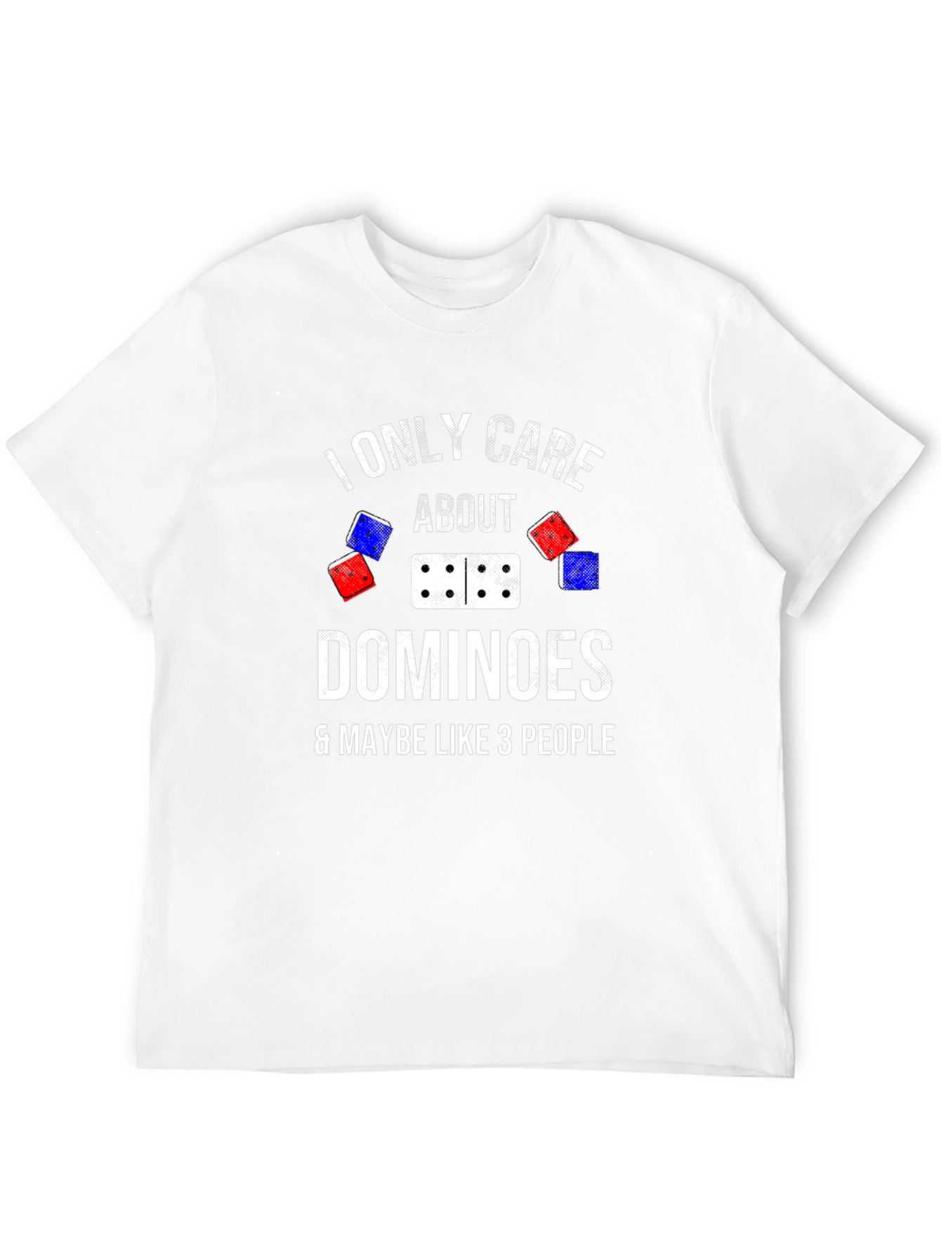 I Only Care About Dominoes T-Shirt