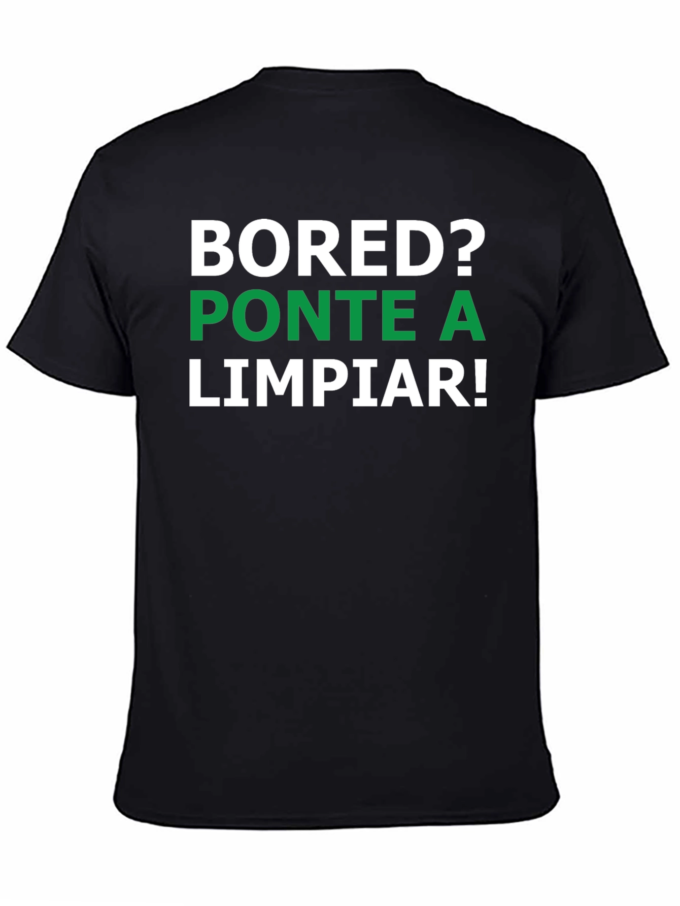Bored? Clean Up! Graphic Tee