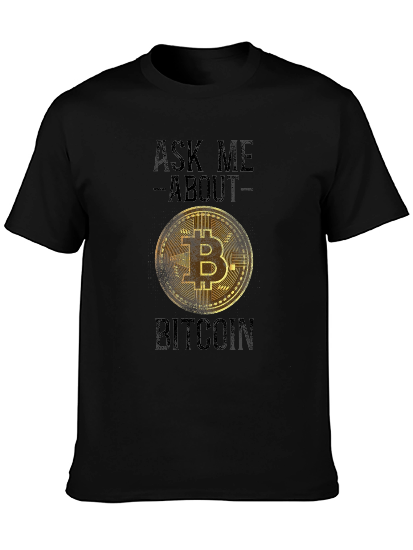 Ask Me About Bitcoin T-Shirt - Crypto Tee