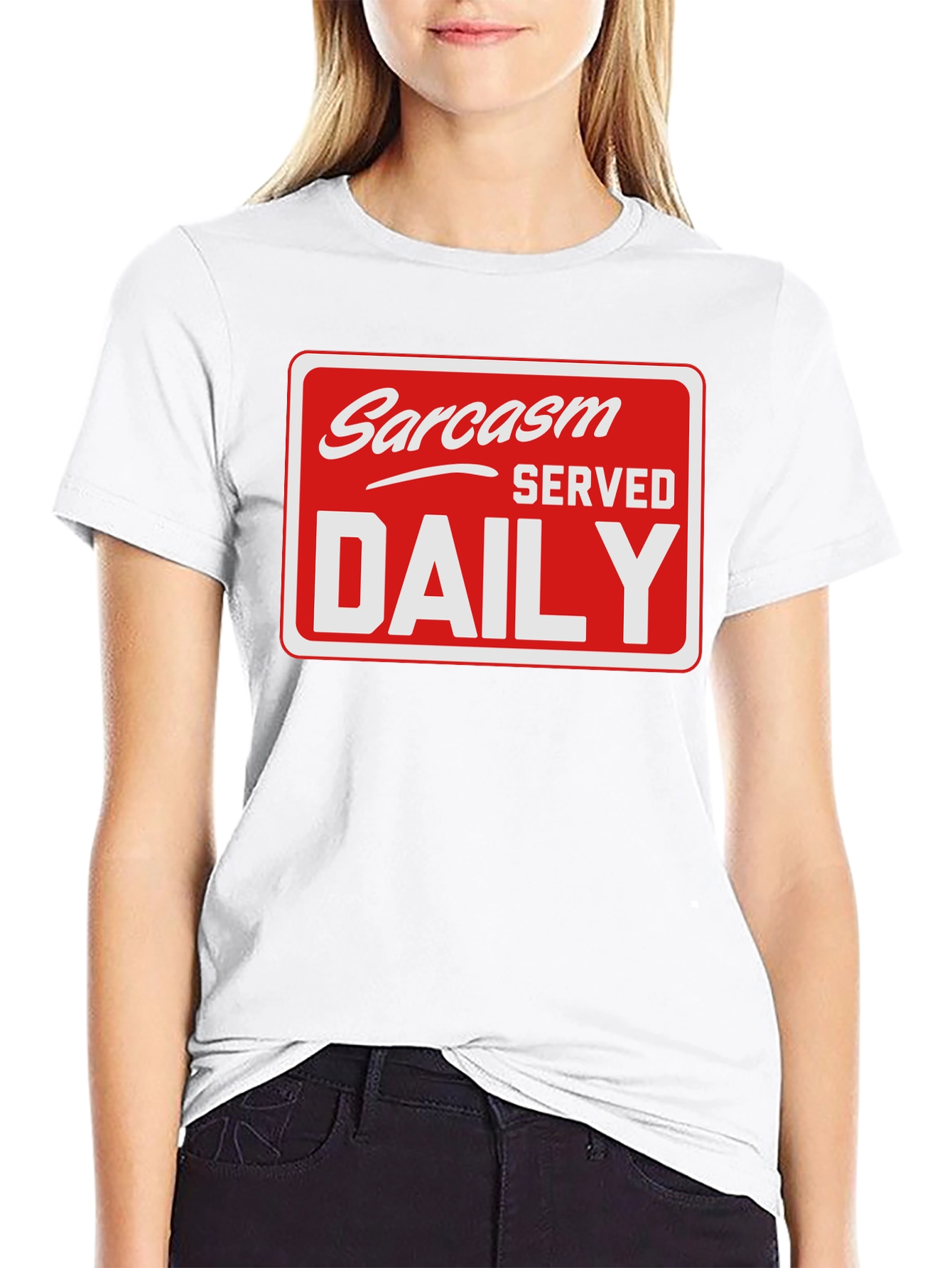Sarcasm Served Daily T-Shirt - Funny Graphic Tee