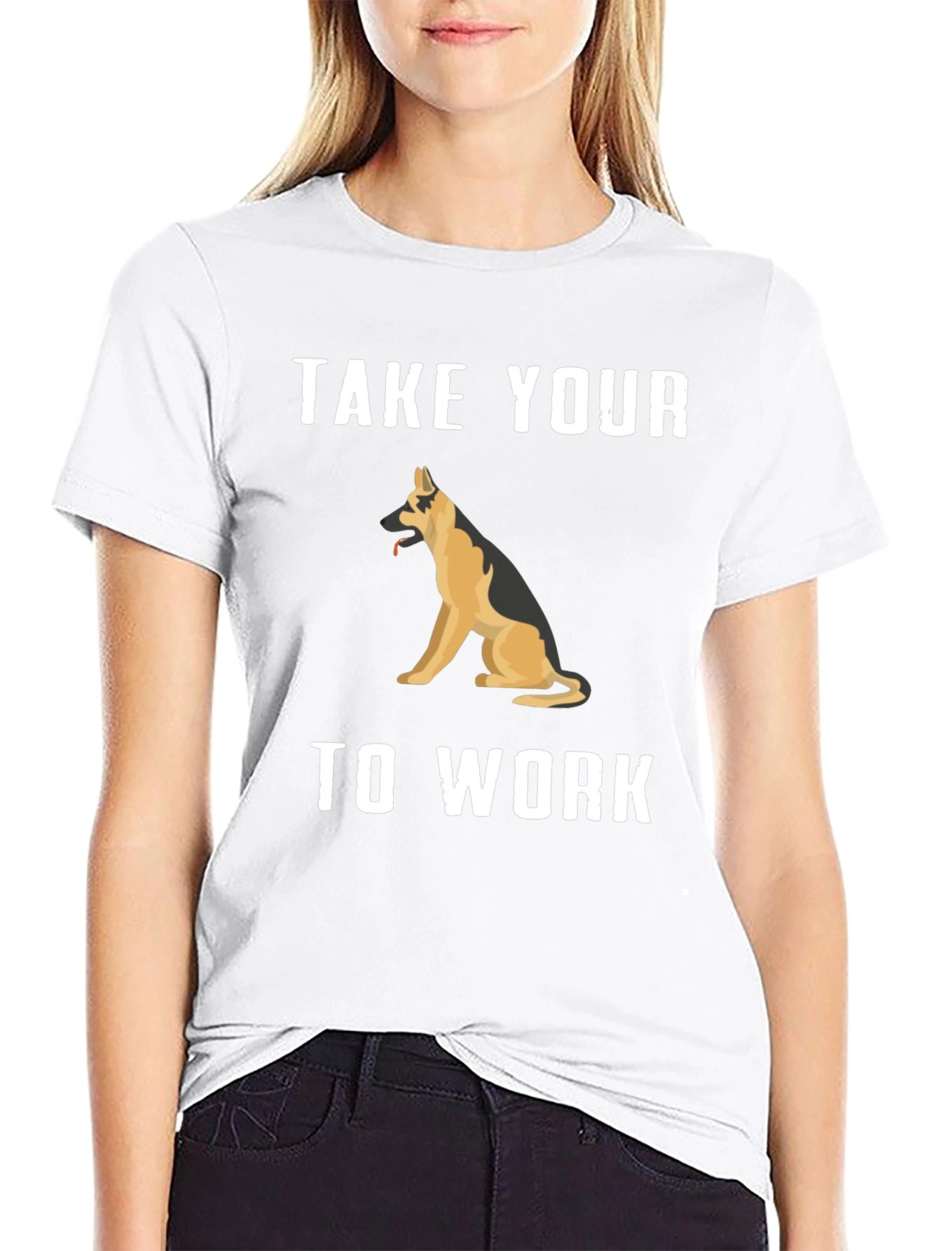Take Your Dog To Work T-Shirt