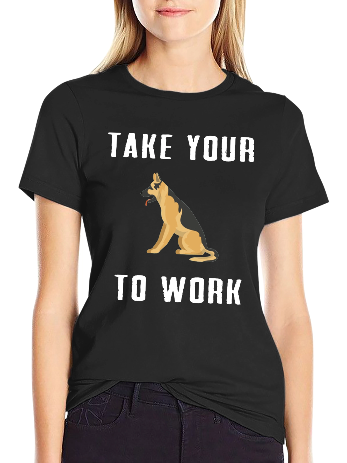Take Your Dog To Work T-Shirt