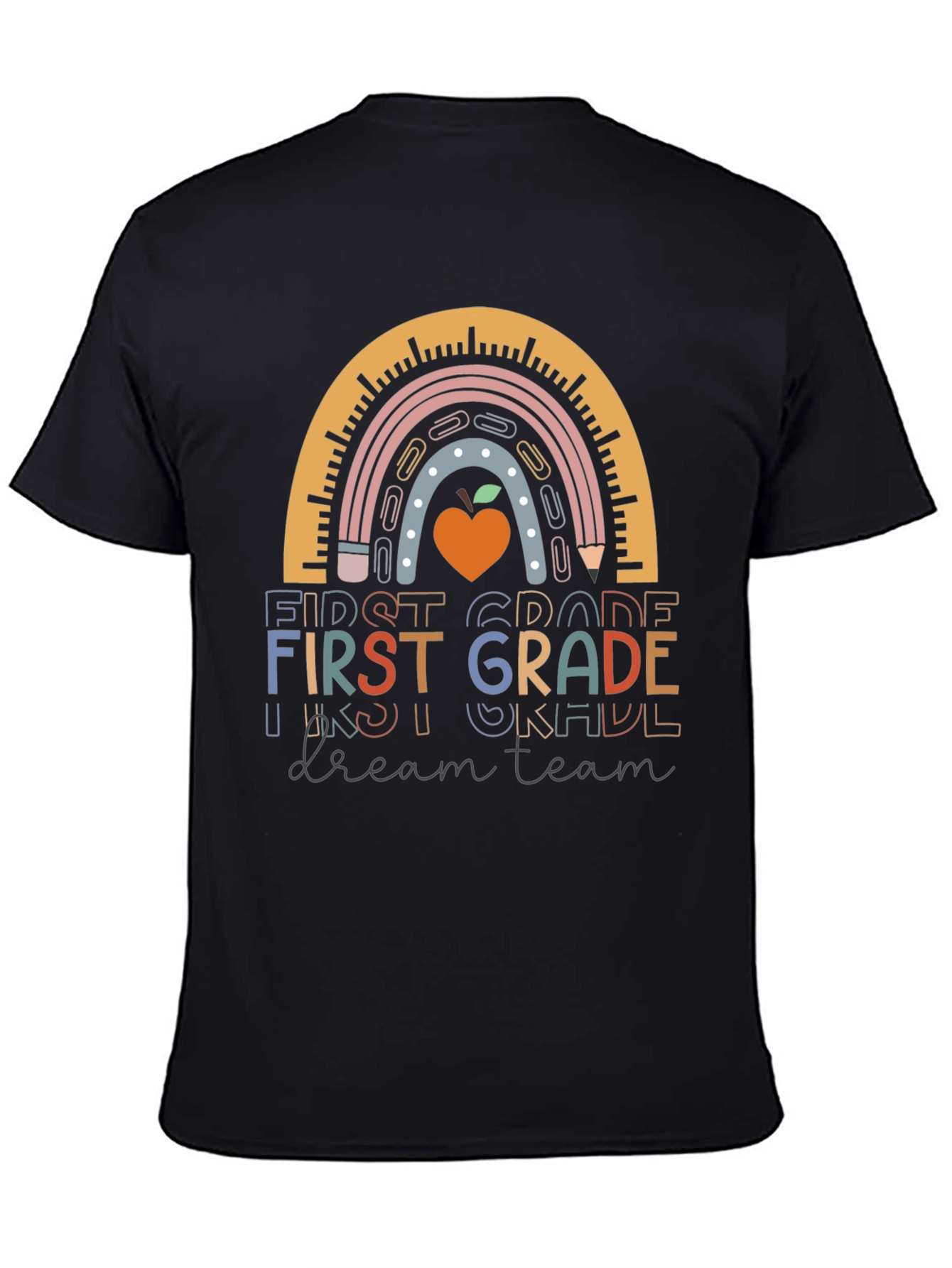 First Grade Dream Team Teacher T-Shirt
