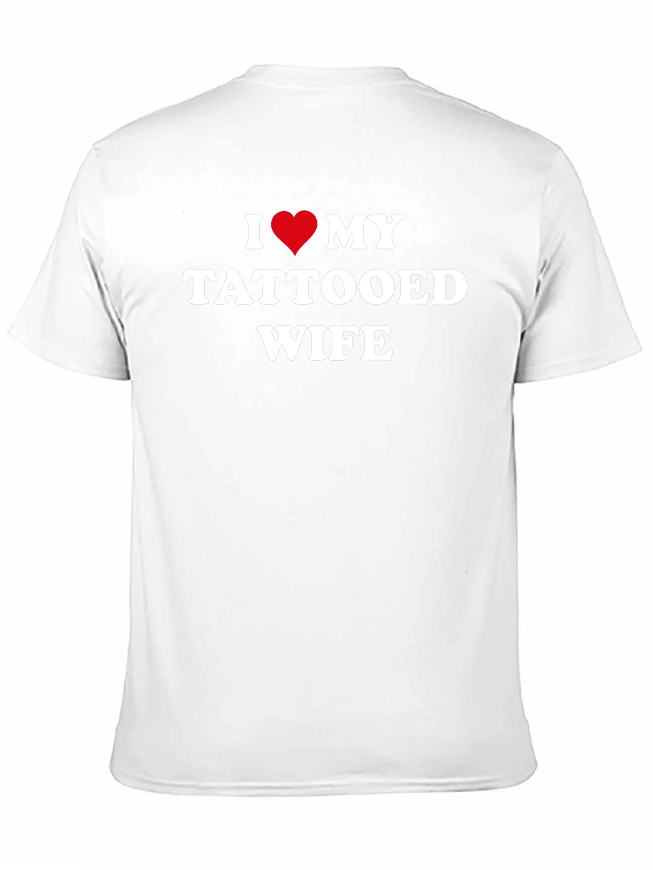 I Heart My Tattooed Wife - Novelty T-Shirt