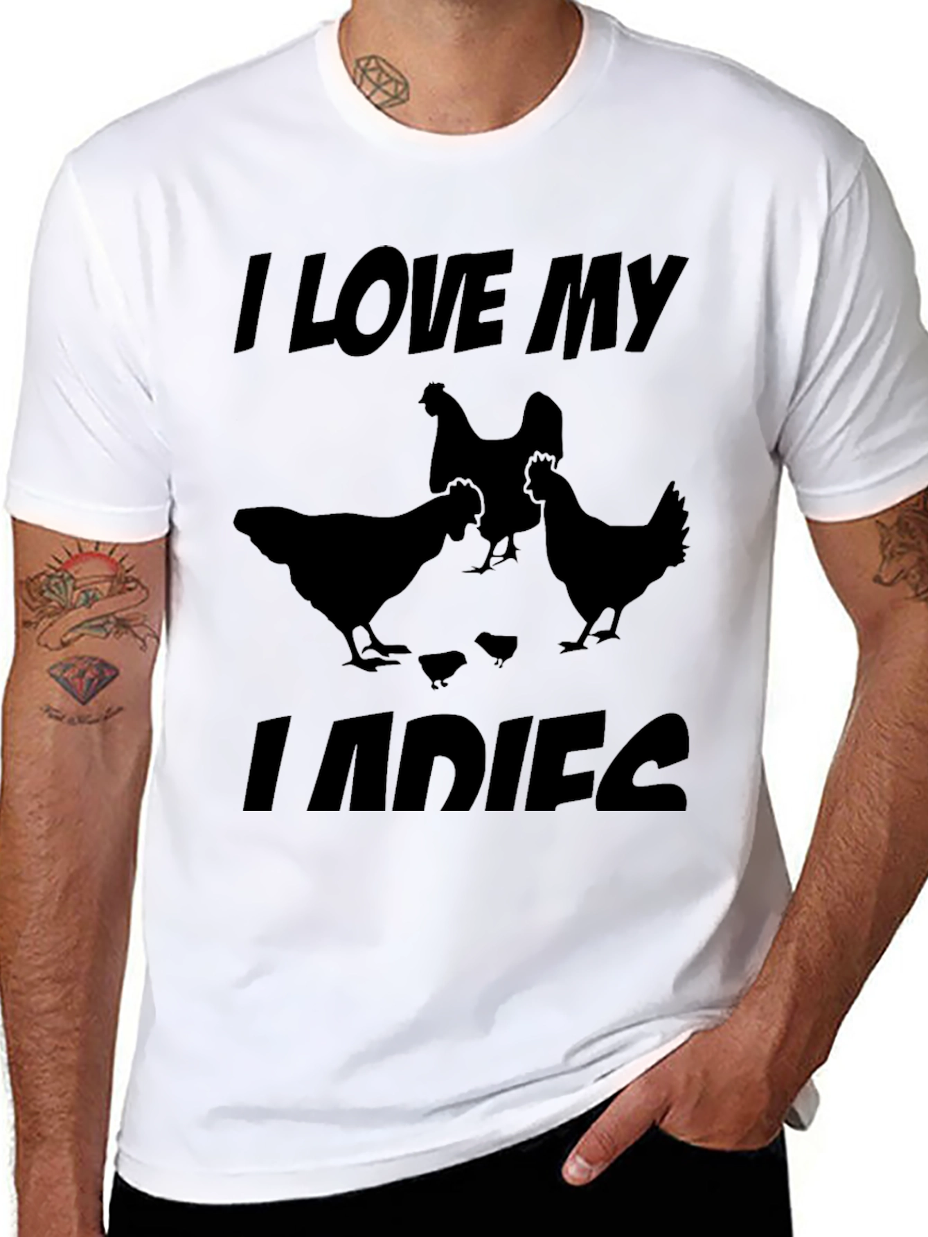 I Love My Ladies Chicken T-Shirt