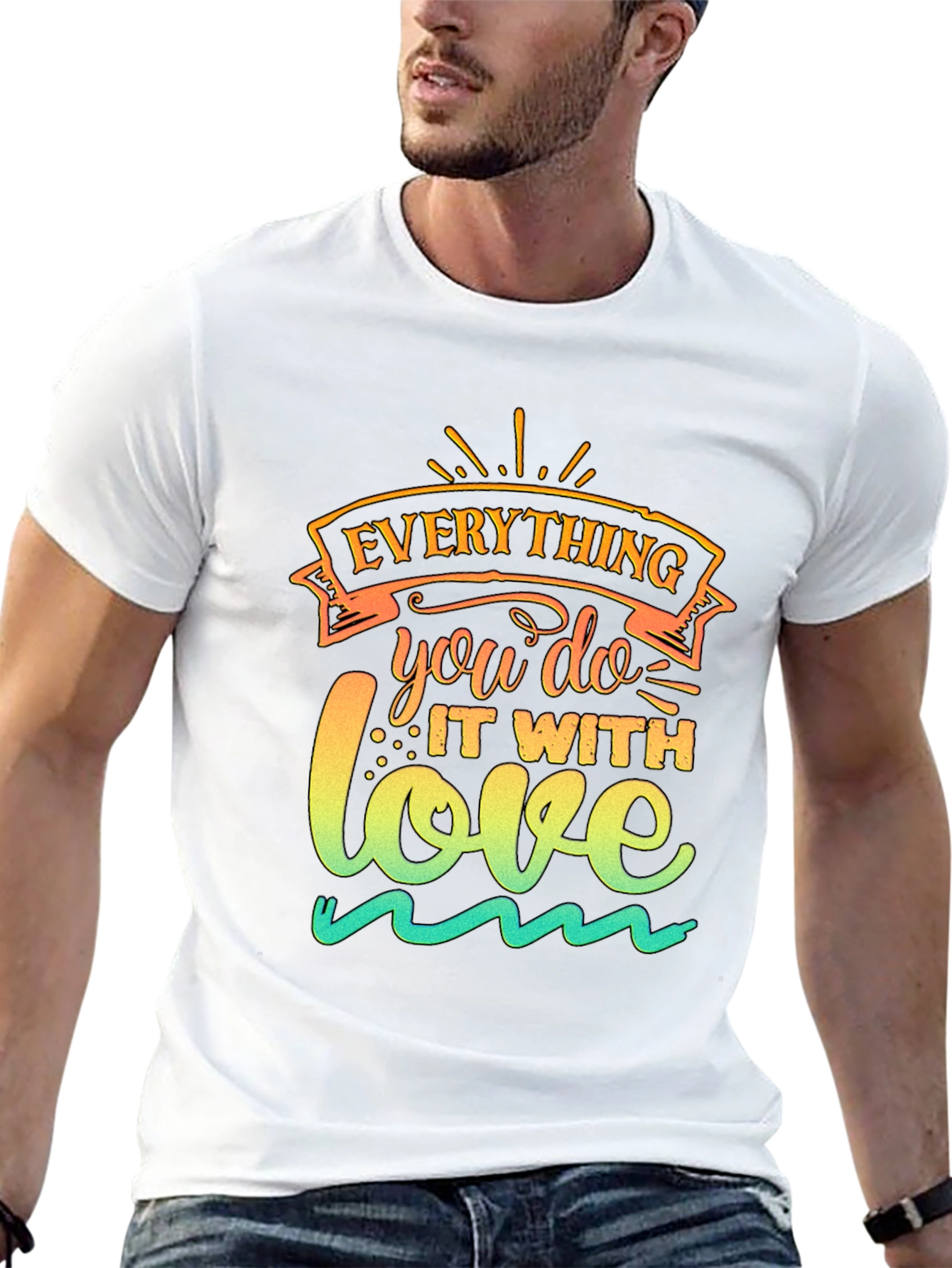 Everything You Do With Love Graphic Tee