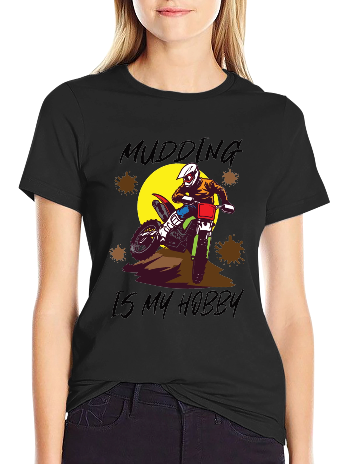 Mudding is My Hobby T-Shirt - Dirt Bike Design