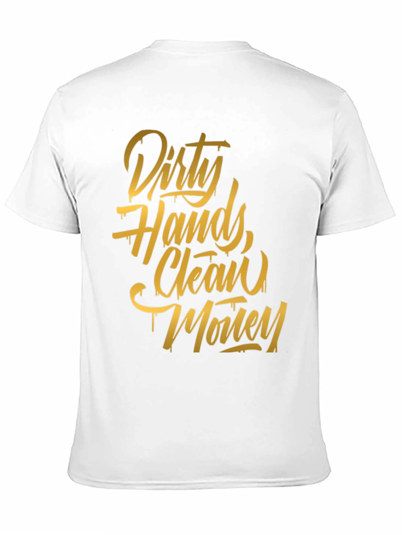 Dirty Hands Clean Money Graphic Tee