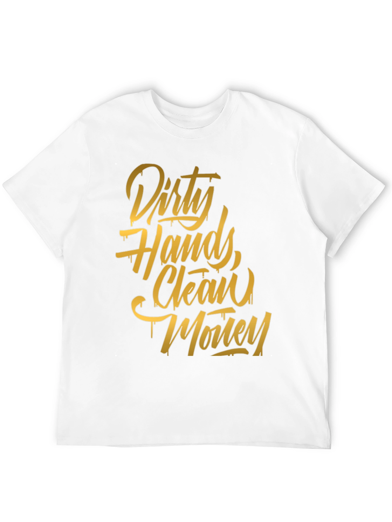 Dirty Hands Clean Money Graphic Tee