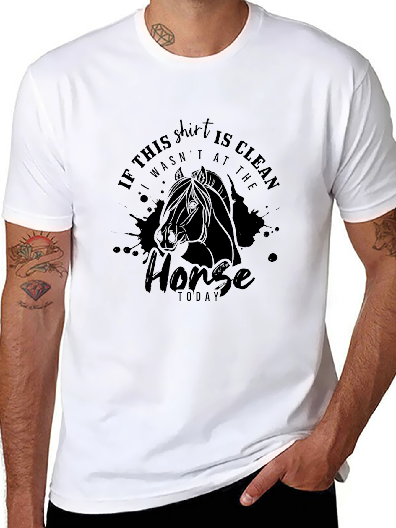 Horse Lover T-Shirt: If This Shirt Is Clean...