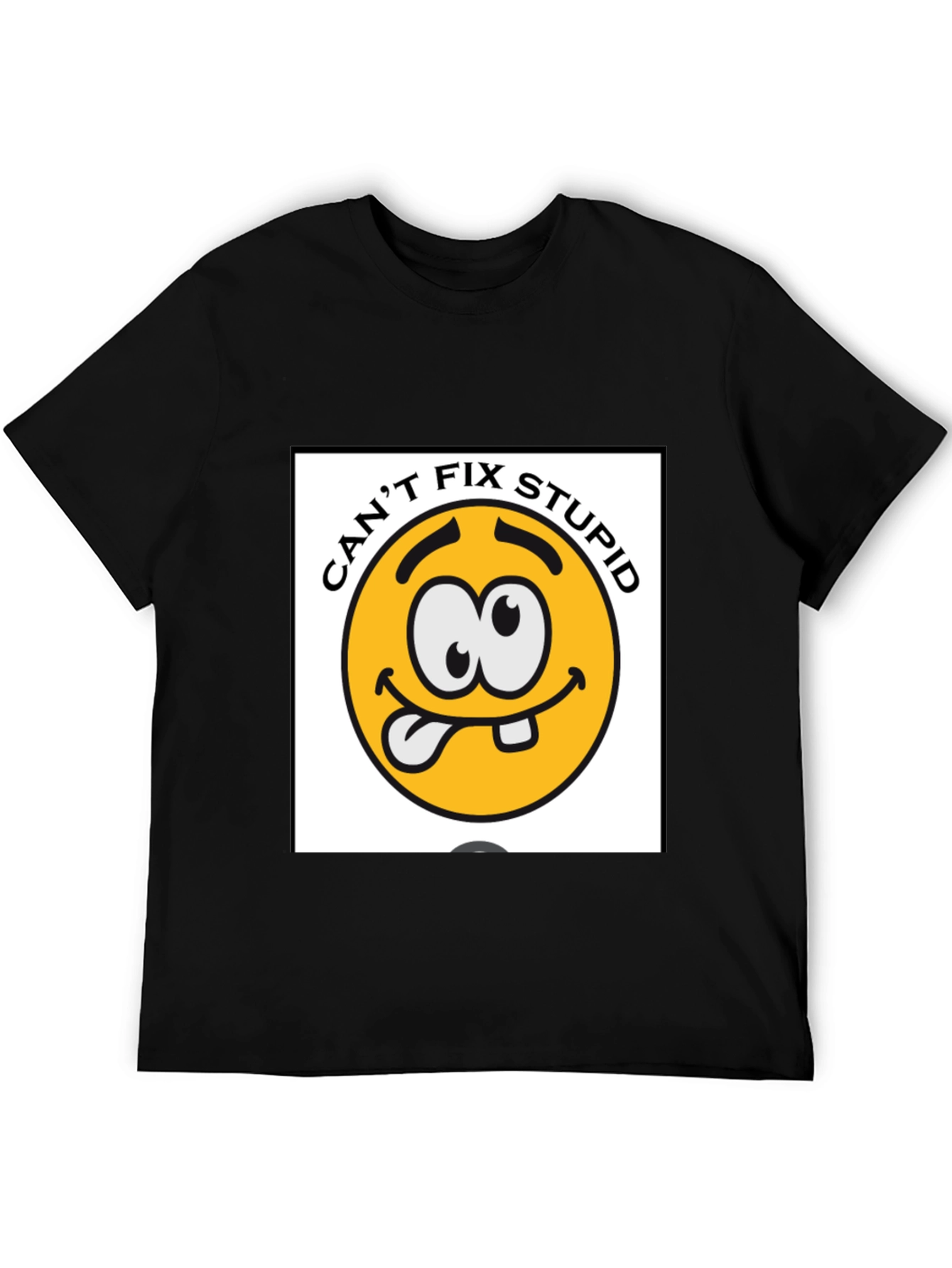 Cant Fix Stupid Graphic Tee - Black Cotton Blend