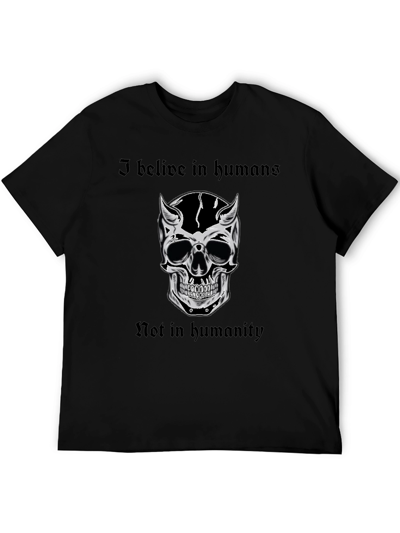 Skull Graphic Tee - I Believe In Humans T-Shirt