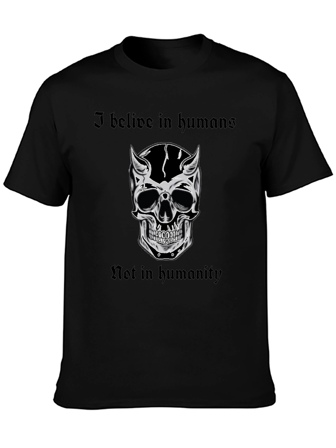 Skull Graphic Tee - I Believe In Humans T-Shirt