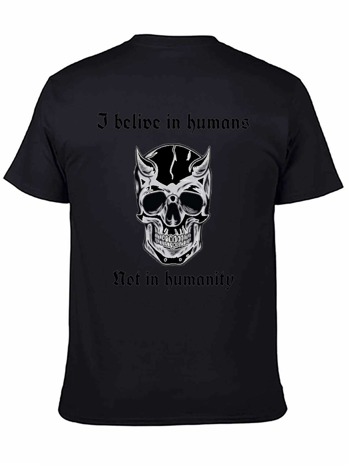 Skull Graphic Tee - I Believe In Humans T-Shirt