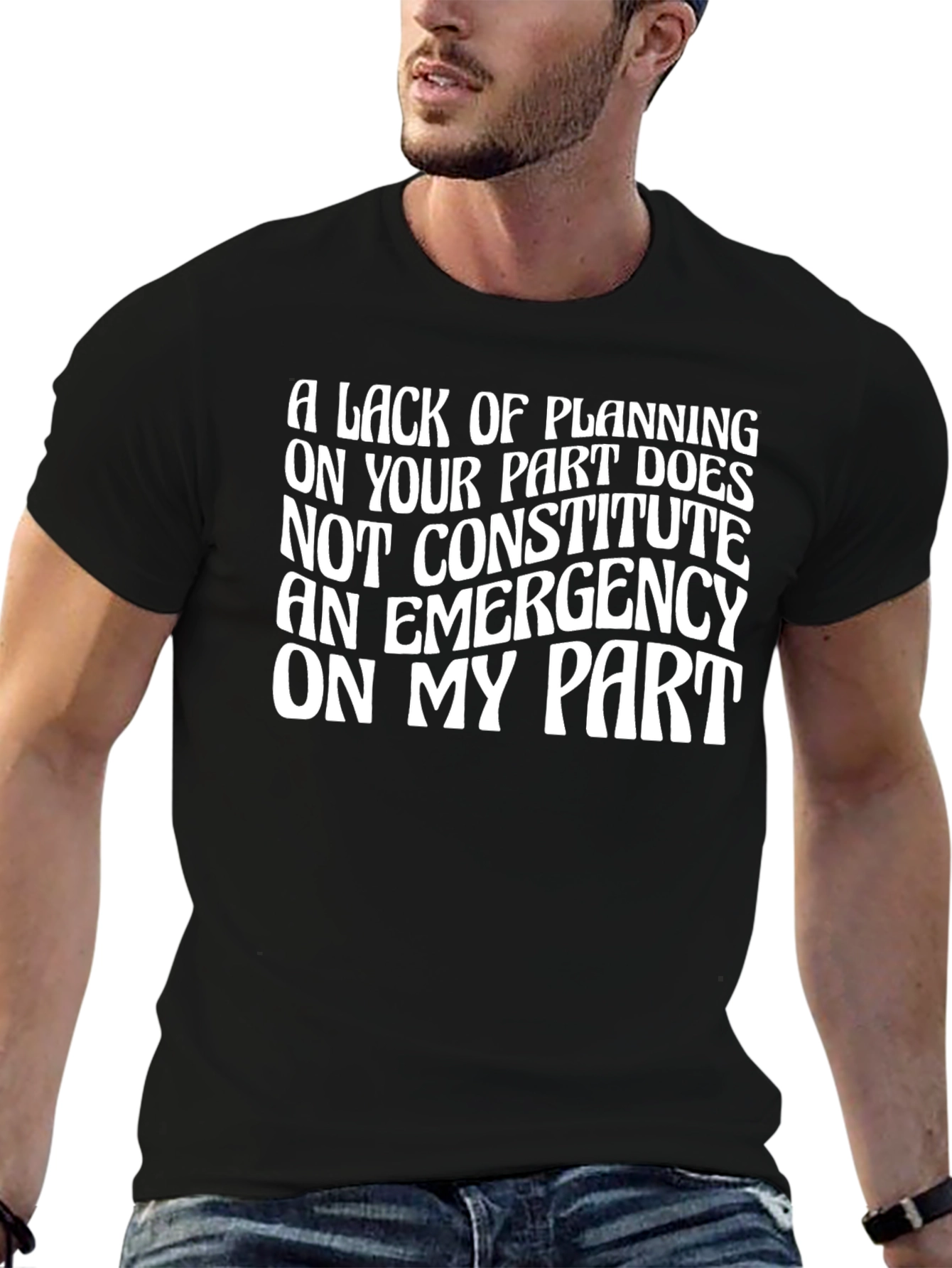 Funny Lack of Planning Graphic Tee