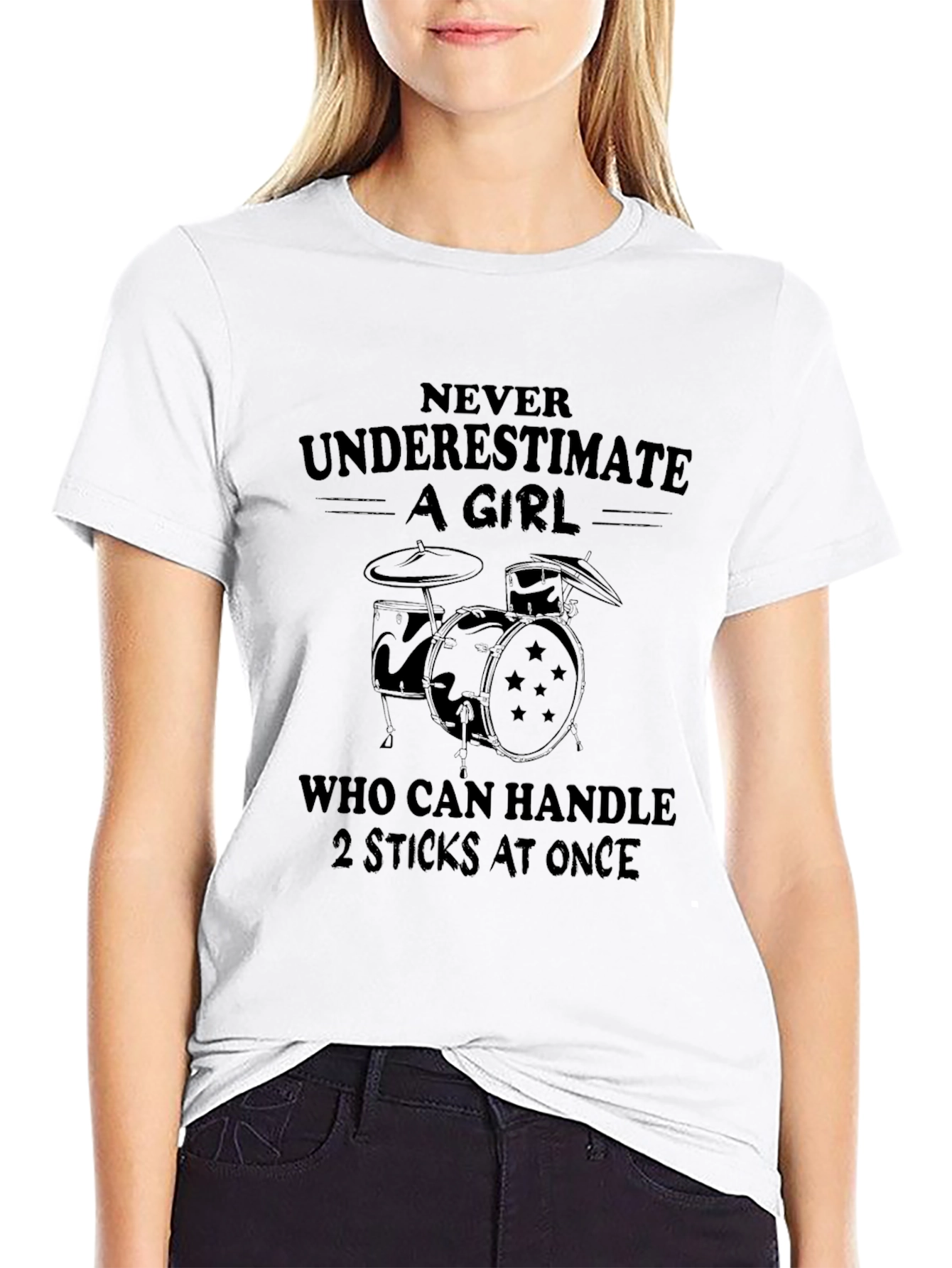 Never Underestimate a Girl Drummer Black T-Shirt