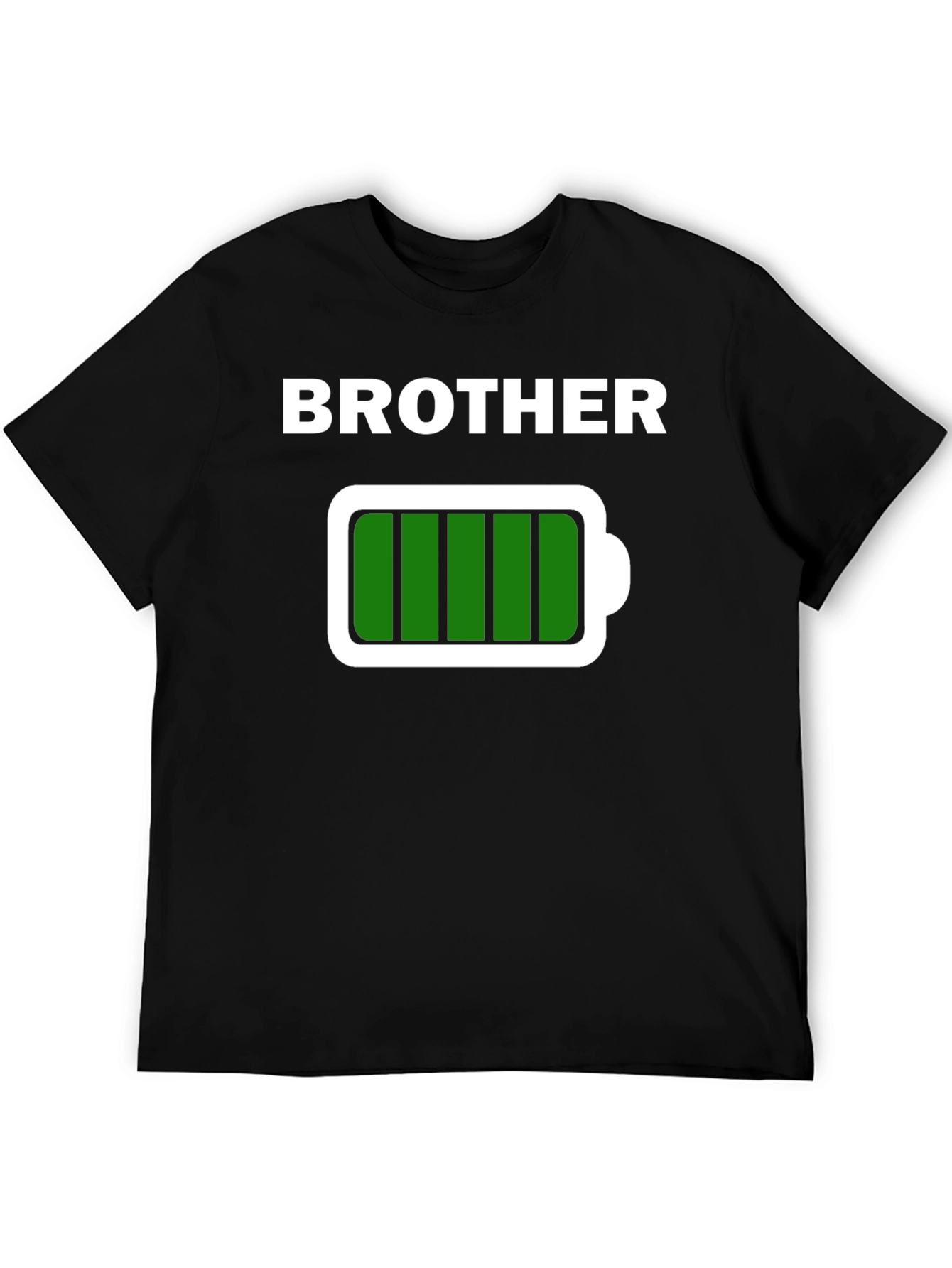 Brother Full Battery T-Shirt - Family Gift