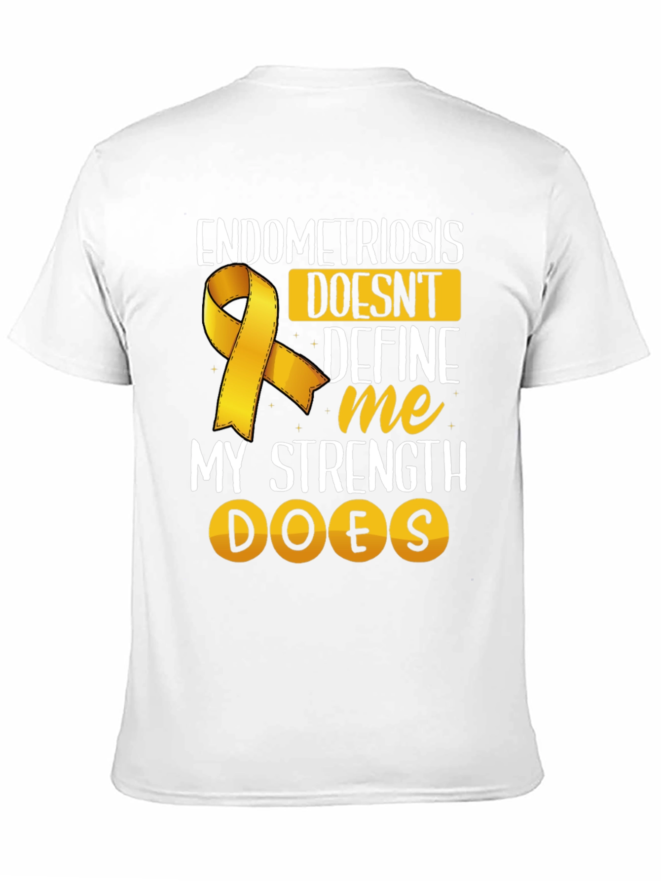 Endometriosis Strength T-Shirt