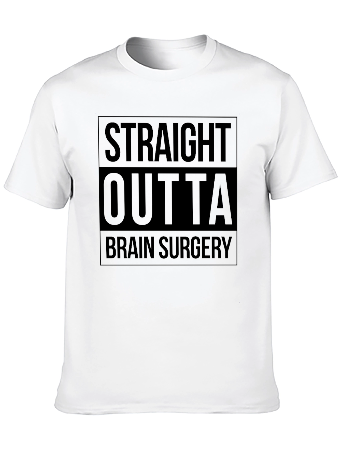 Straight Outta Brain Surgery Graphic Tee