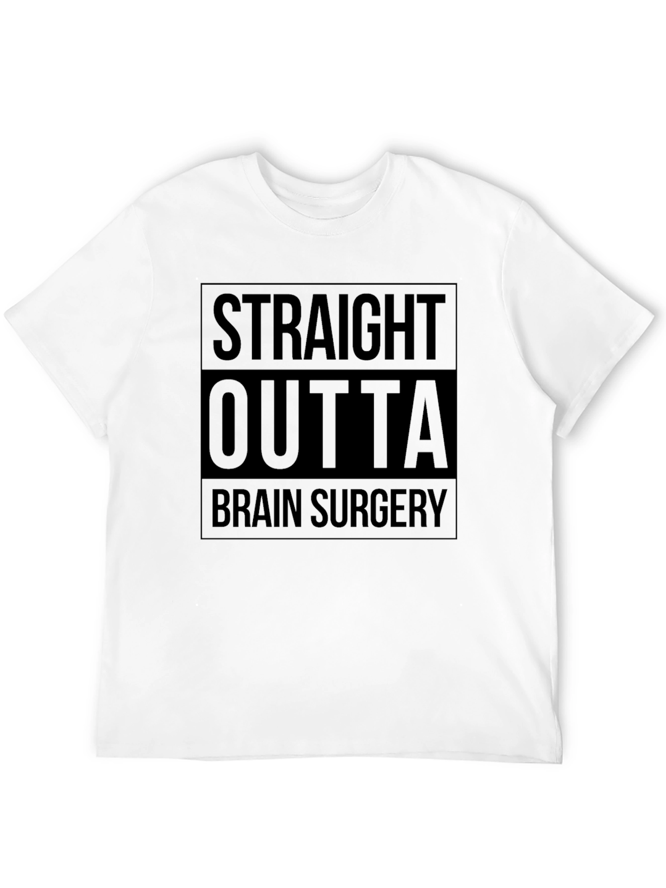 Straight Outta Brain Surgery Graphic Tee