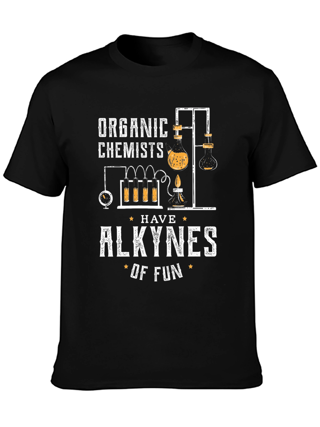 Organic Chemists Have Alkynes of Fun T-Shirt