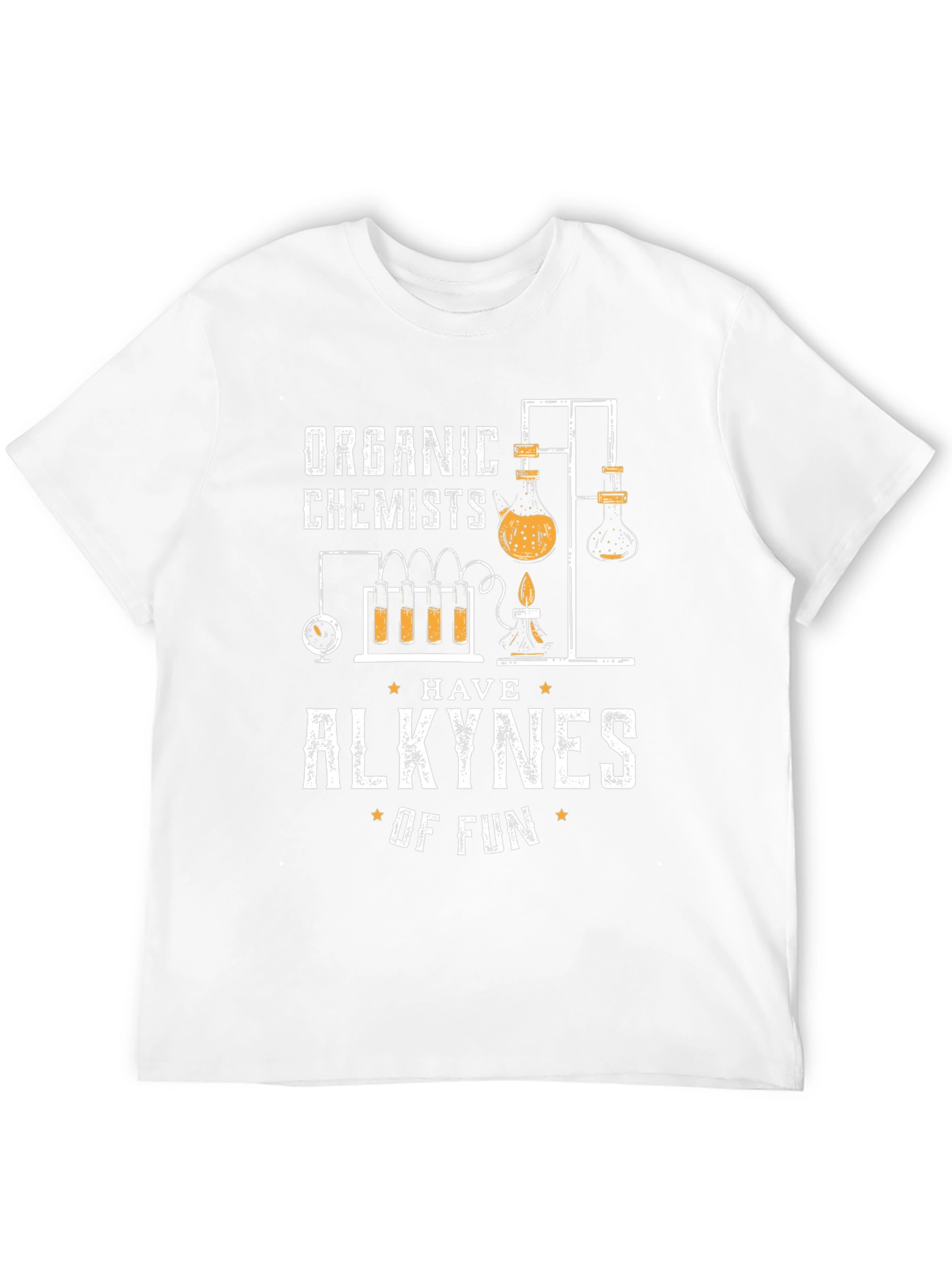 Organic Chemists Have Alkynes of Fun T-Shirt