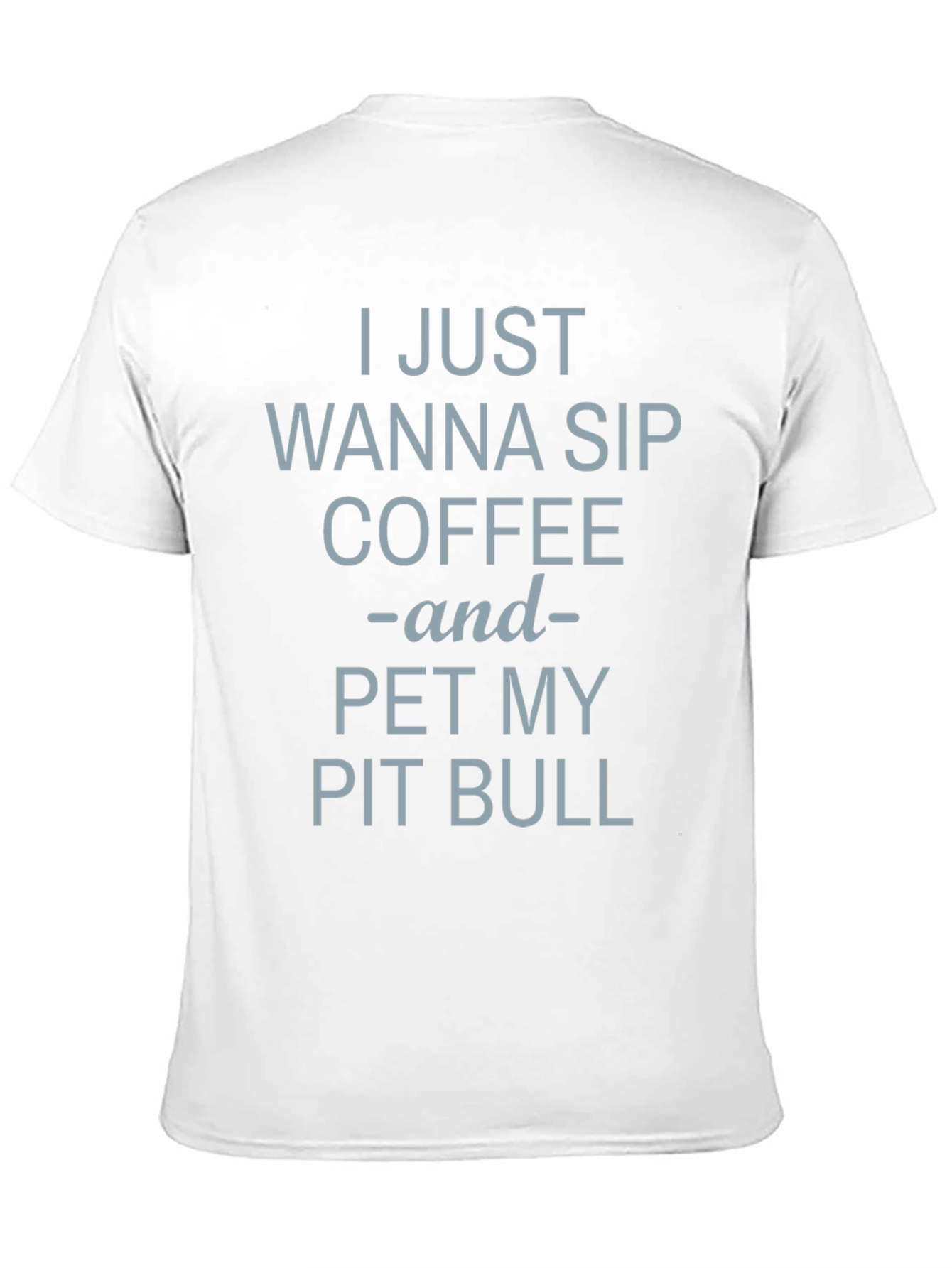 Coffee & Pit Bull T-Shirt - Casual Comfort