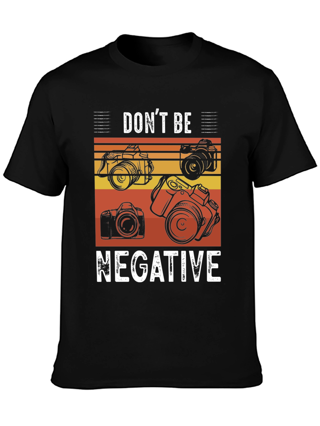 Dont Be Negative Camera Graphic Tee