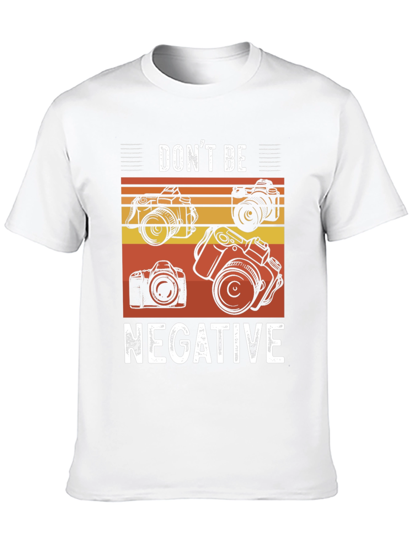Dont Be Negative Camera Graphic Tee