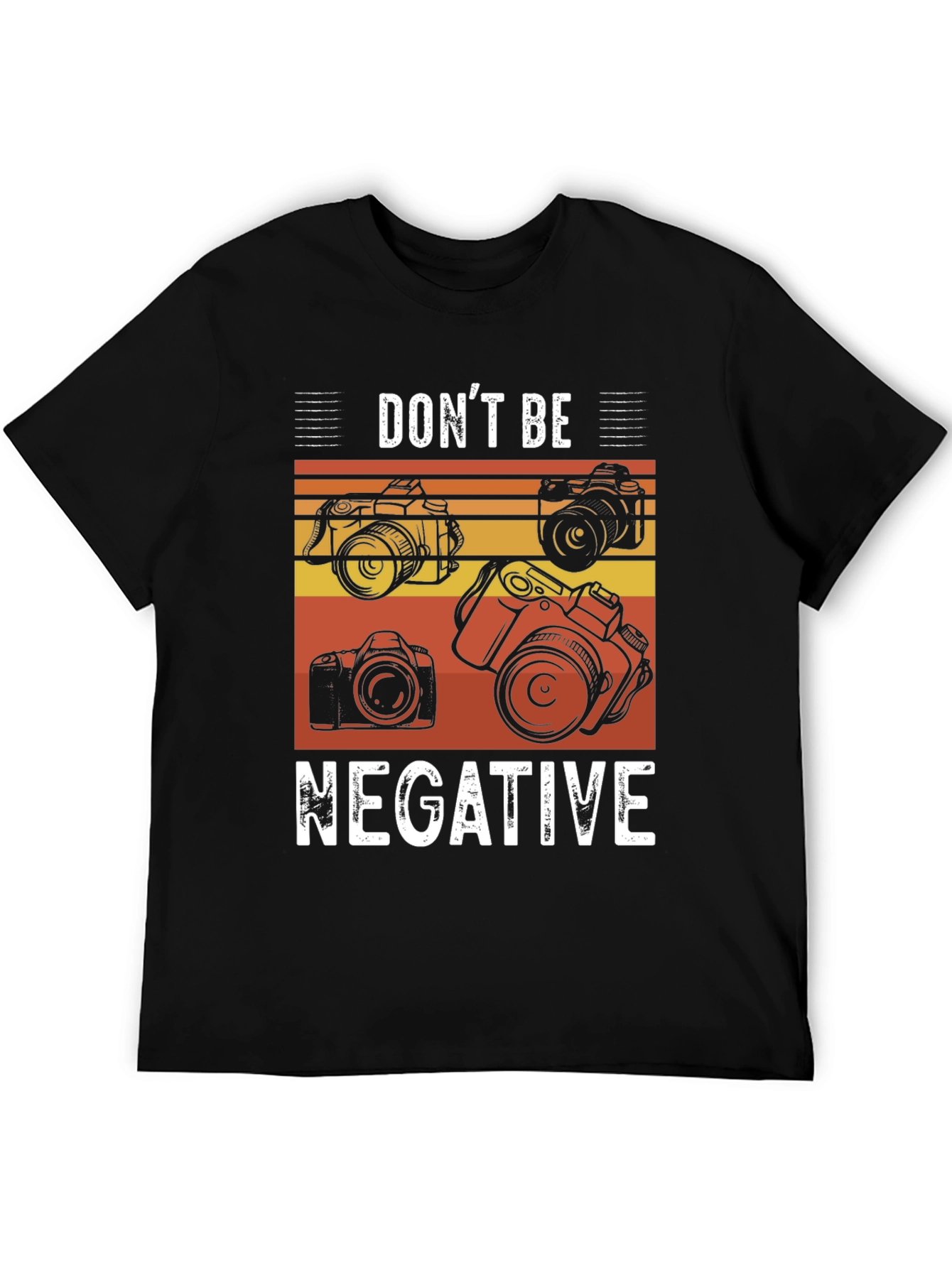 Dont Be Negative Camera Graphic Tee