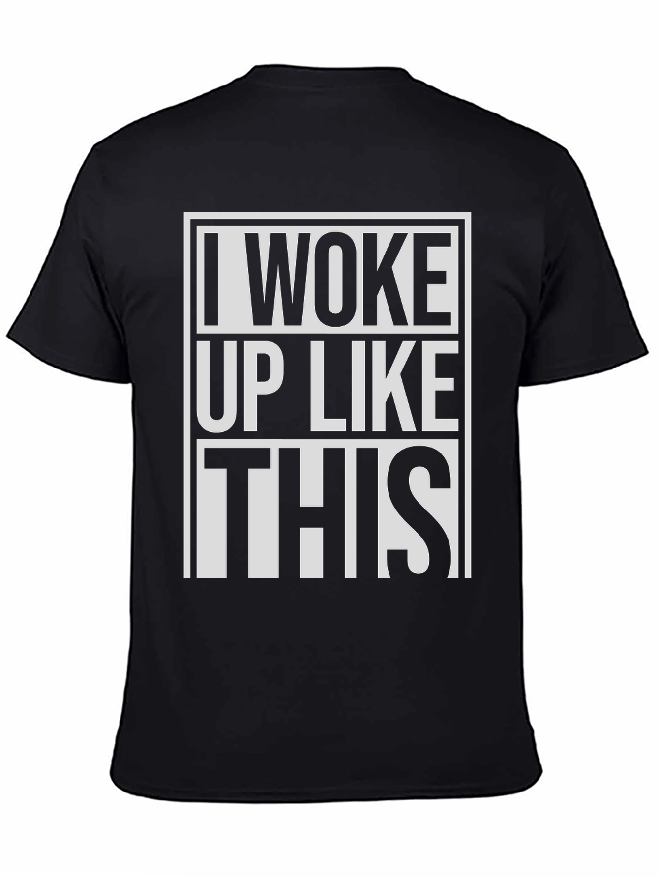 I Woke Up Like This Graphic T-Shirt