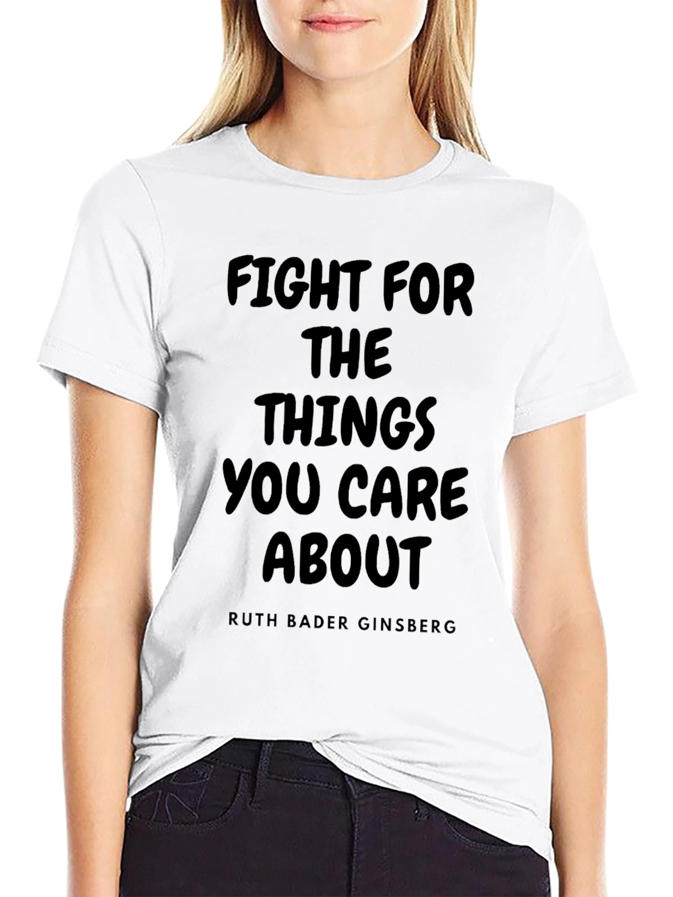 RBG Fight For What You Care About T-Shirt