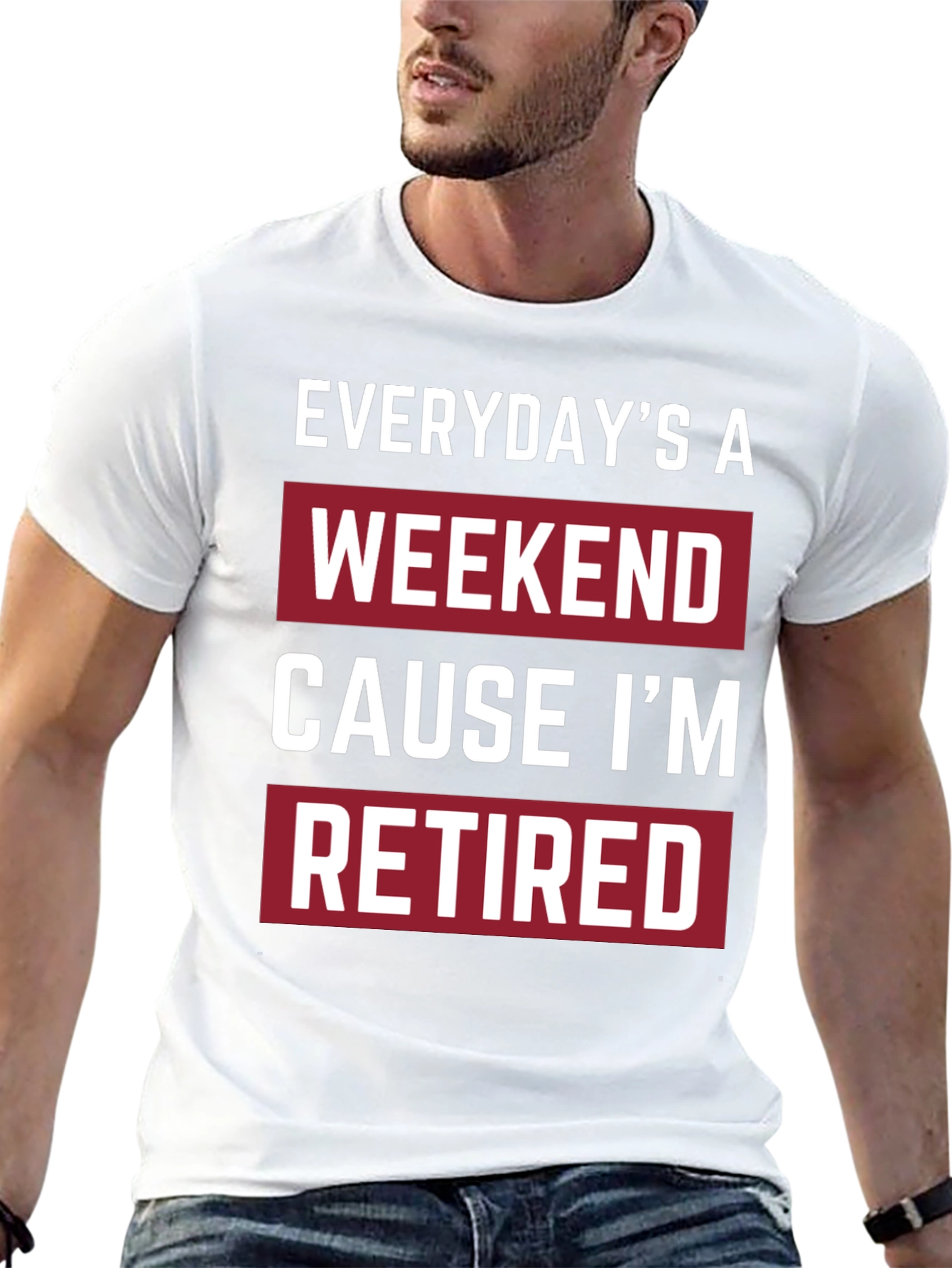 Everydays a Weekend Retired T-Shirt