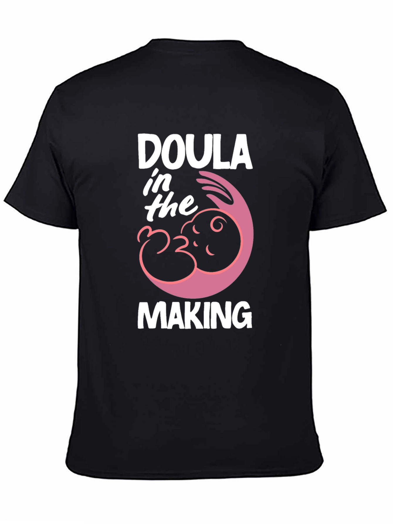 Doula In The Making T-Shirt - Maternity Tee