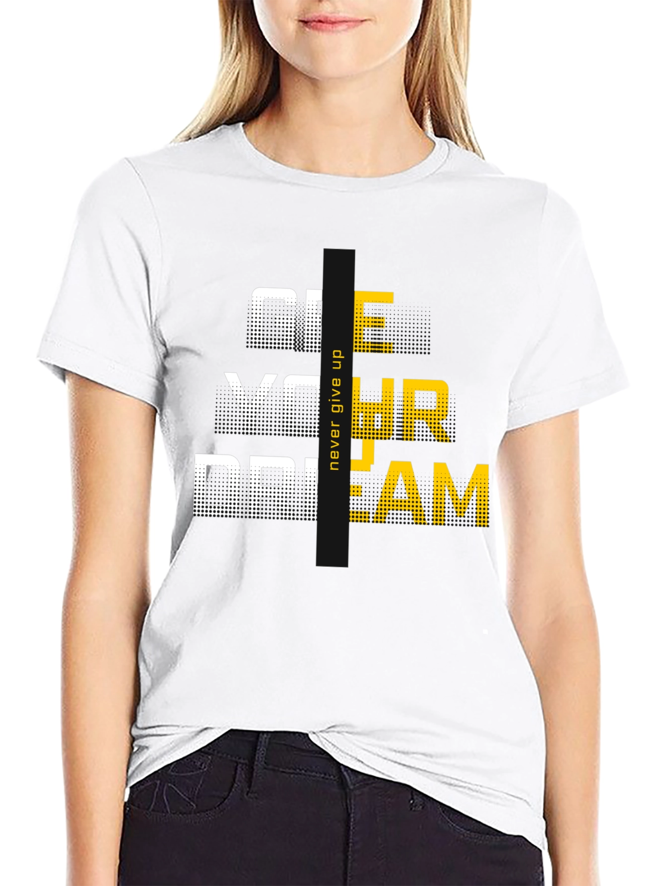 Motivational Graphic Tee: Never Give Up On Your Dream