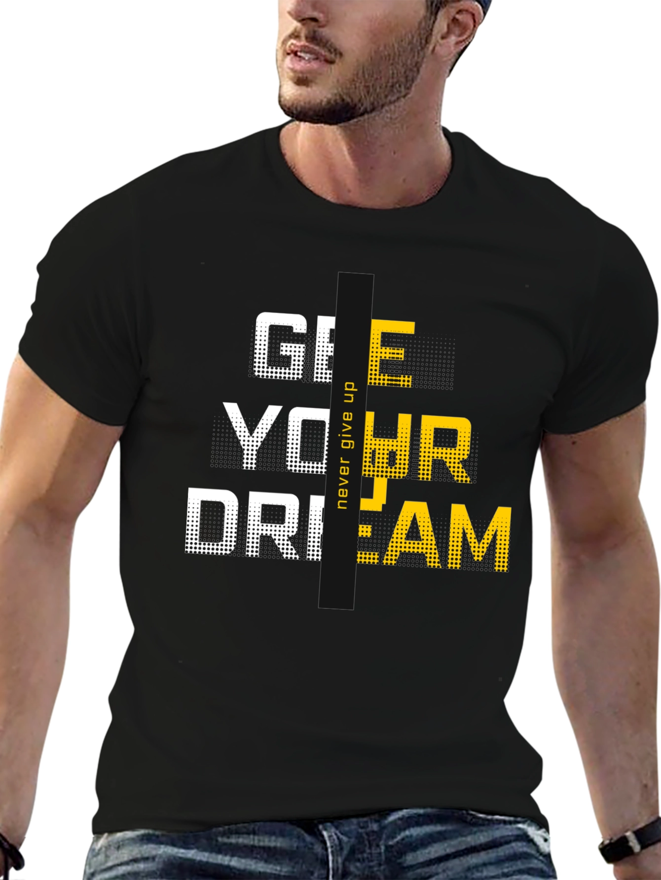 Motivational Graphic Tee: Never Give Up On Your Dream
