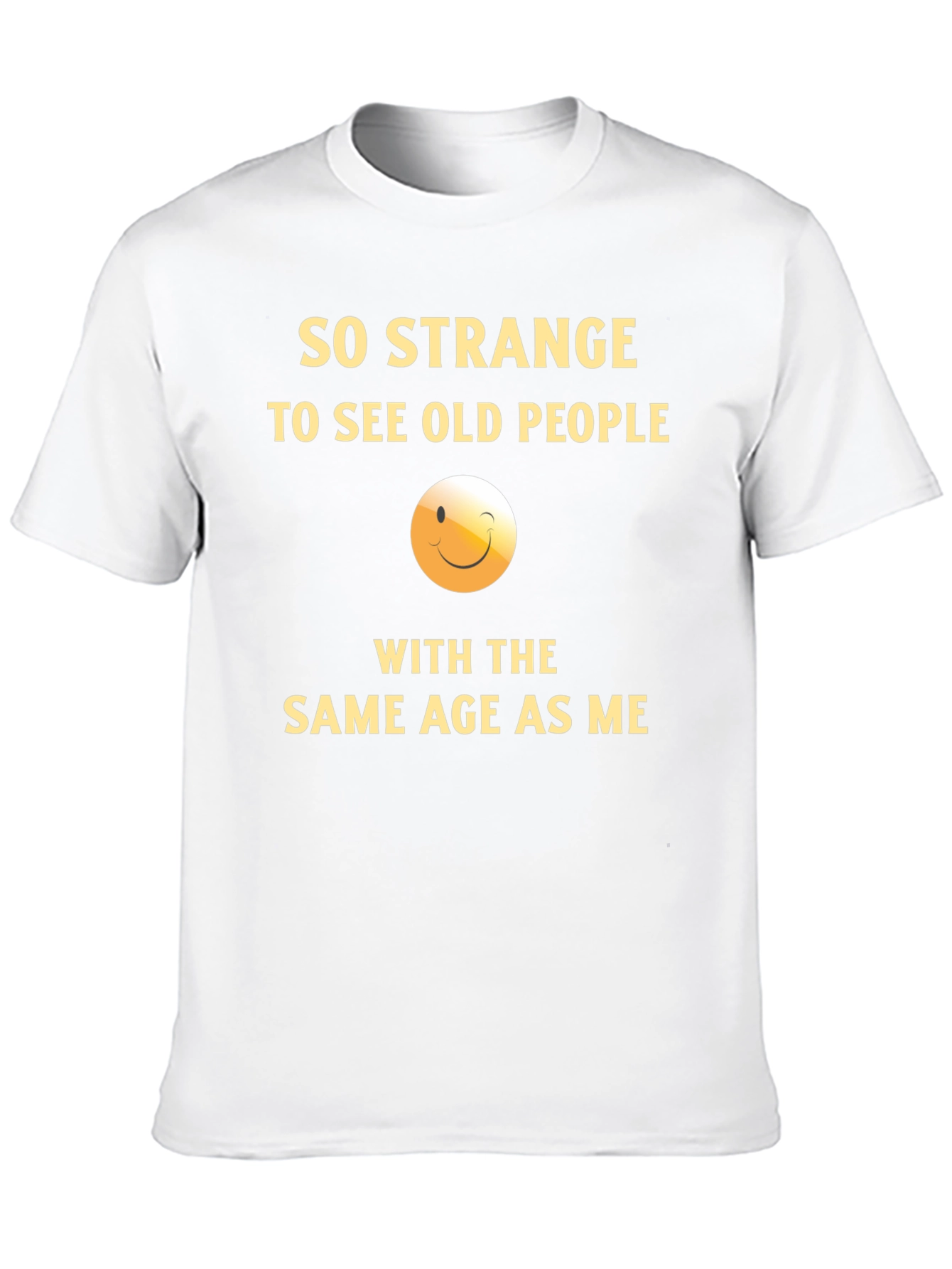 Funny Same Age as Me Graphic T-Shirt