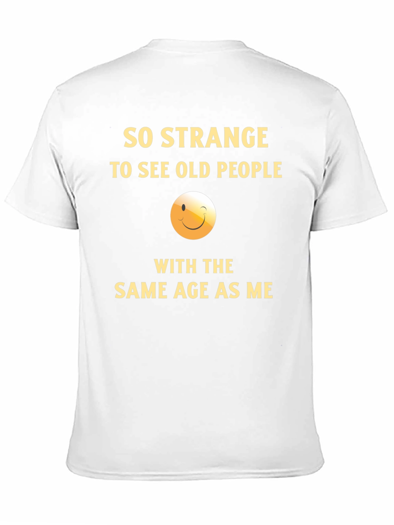 Funny Same Age as Me Graphic T-Shirt