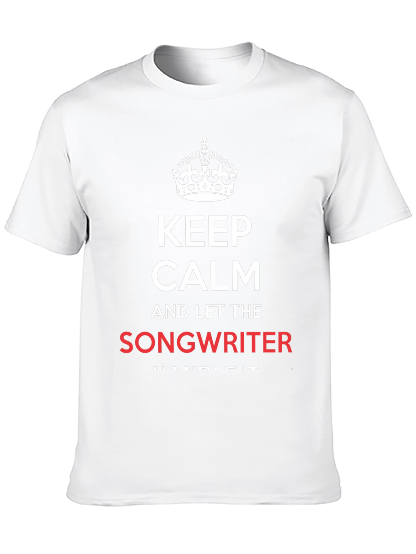Keep Calm Songwriter Graphic Tee