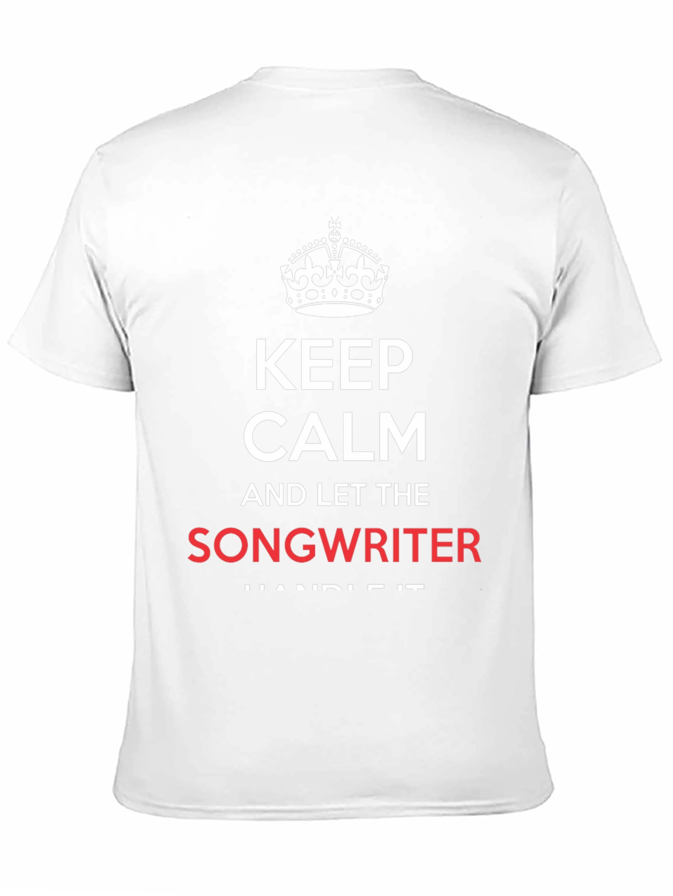 Keep Calm Songwriter Graphic Tee