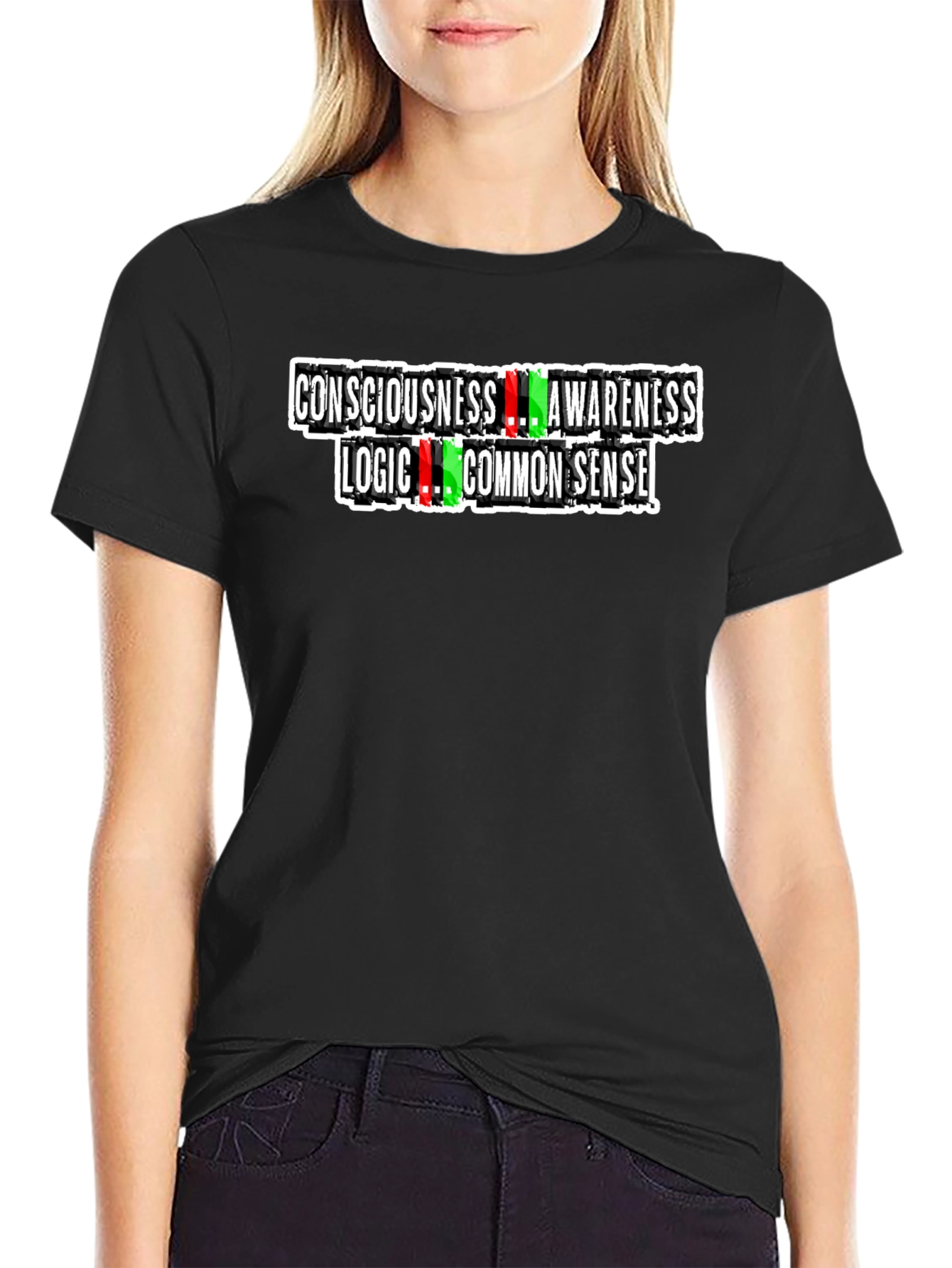 Consciousness Awareness Logic Common Sense Graphic Tee