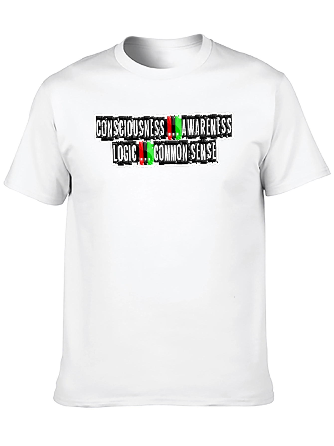 Consciousness Awareness Logic Common Sense Graphic Tee