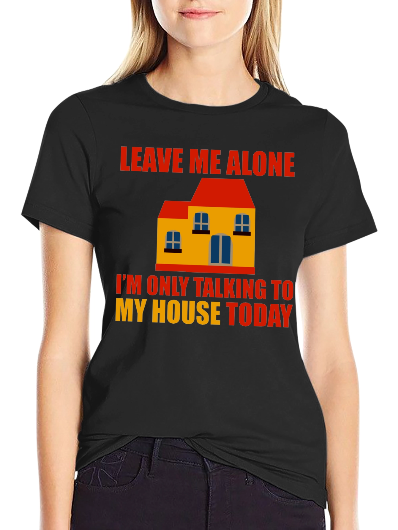 Leave Me Alone House Graphic T-Shirt