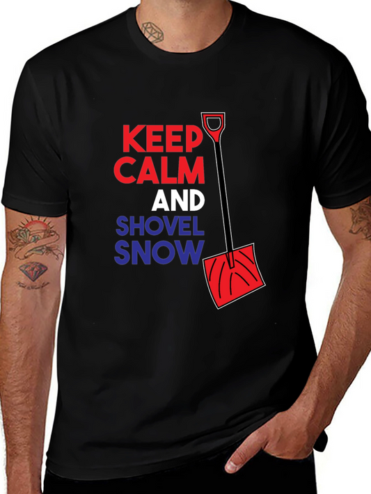 Keep Calm Shovel Snow Graphic Tee
