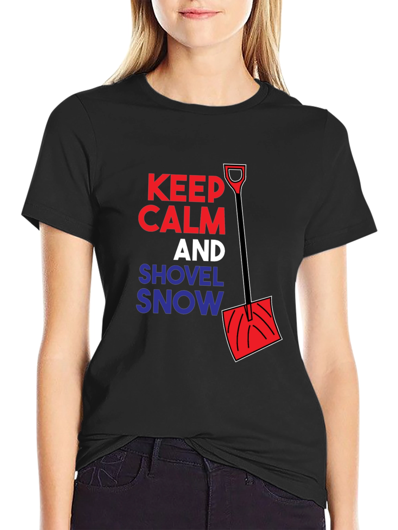 Keep Calm Shovel Snow Graphic Tee