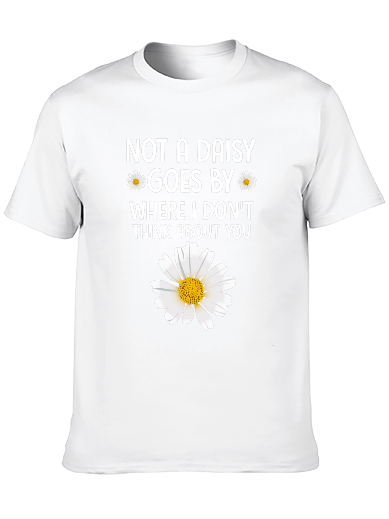 Daisy Graphic T-Shirt - Not a Daisy Goes By...