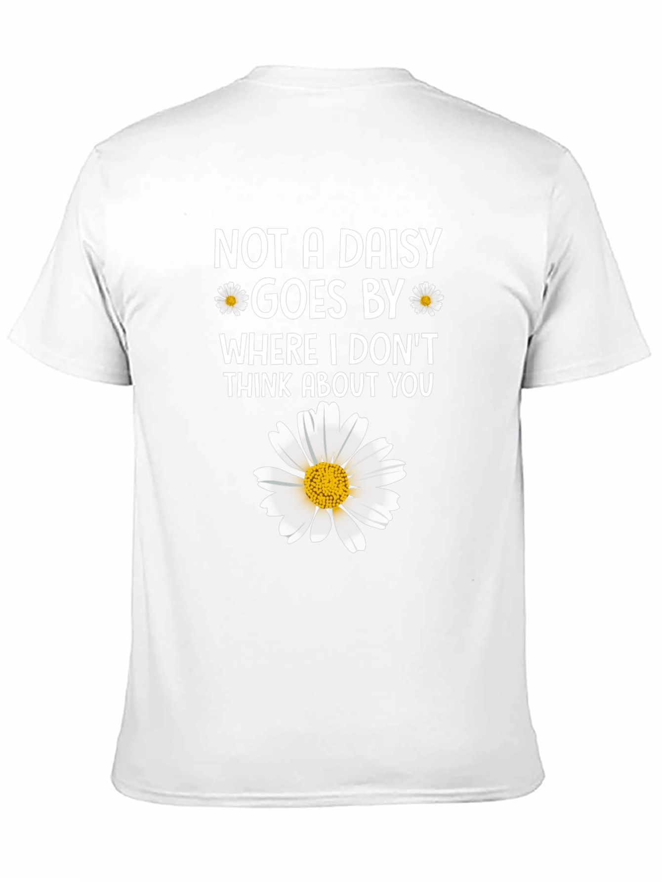 Daisy Graphic T-Shirt - Not a Daisy Goes By...