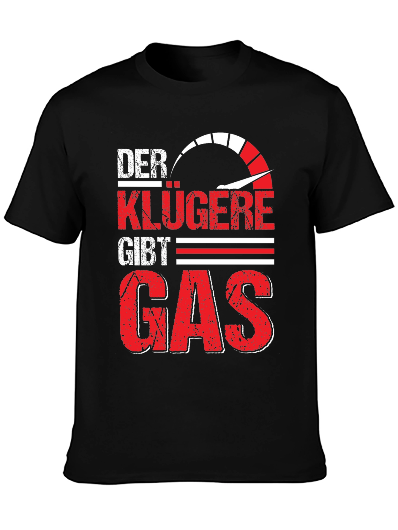 Der Klügere Gibt Gas Graphic Tee